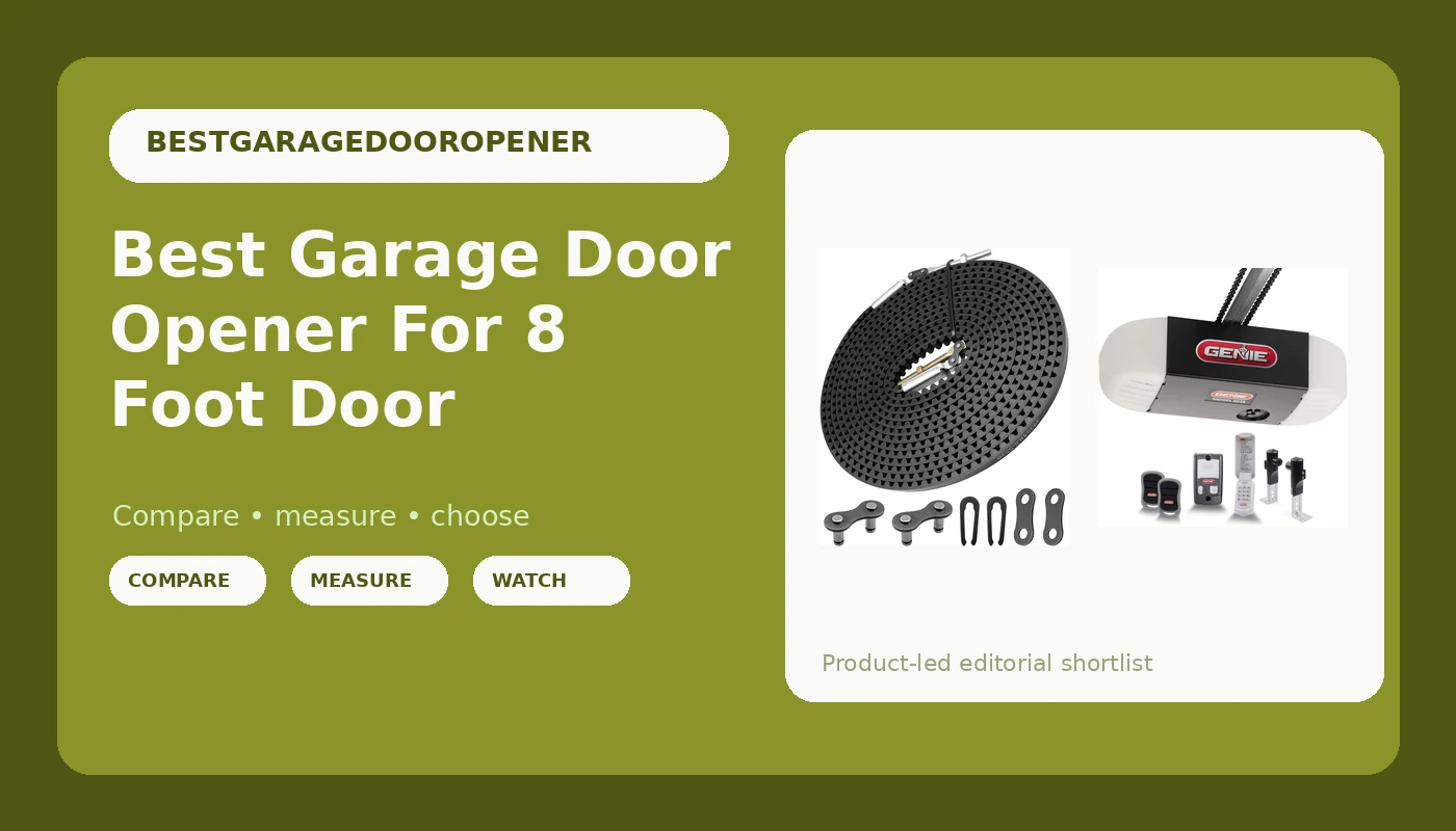 Best Garage Door Opener For 8 Foot Door - GarageDoorOpenerReviews review with measurements and honest opinion