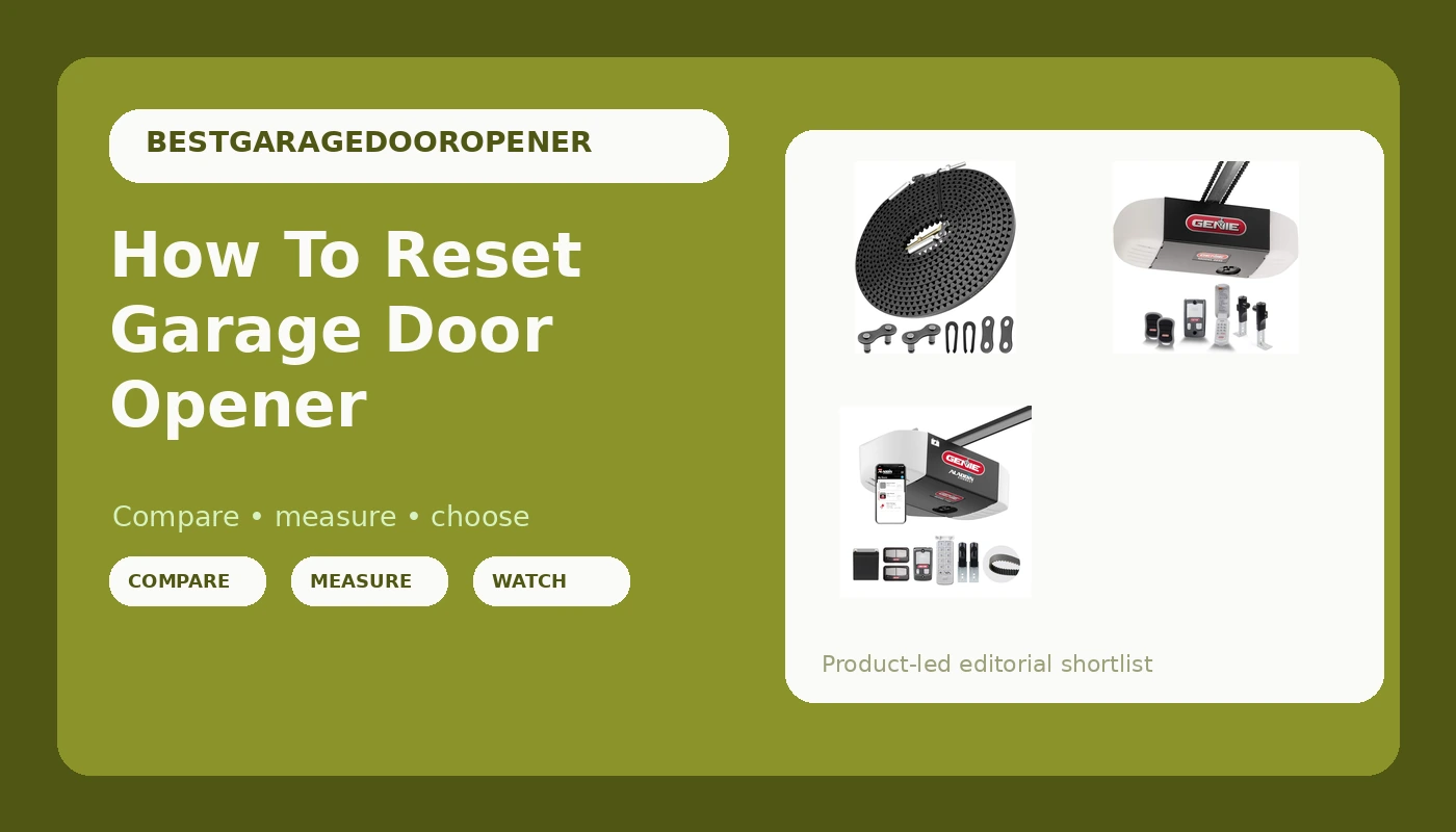How To Reset Garage Door Opener - GarageDoorOpenerReviews review with measurements and honest opinion